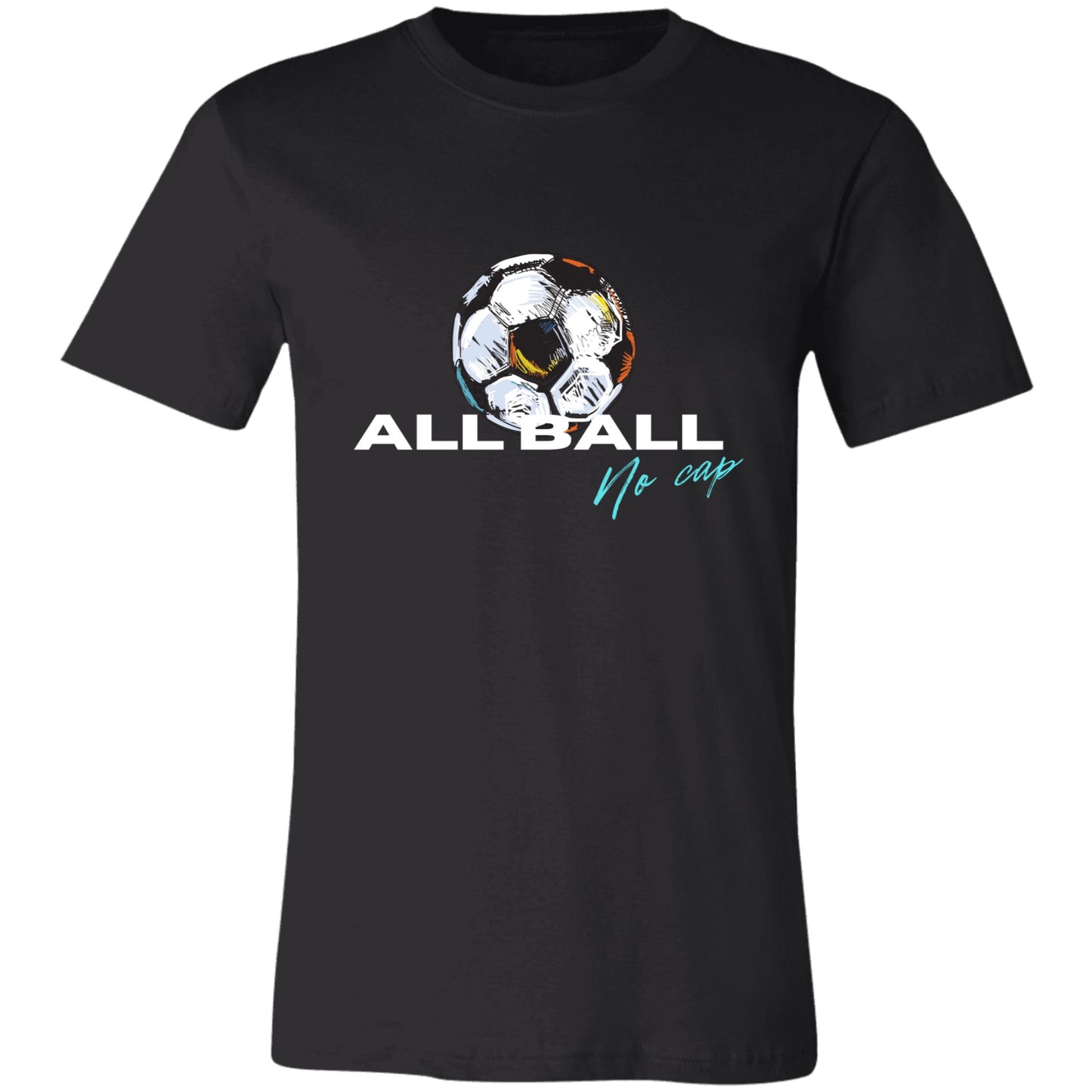 All Ball No Cap Unisex Jersey Short-Sleeve T-Shirt