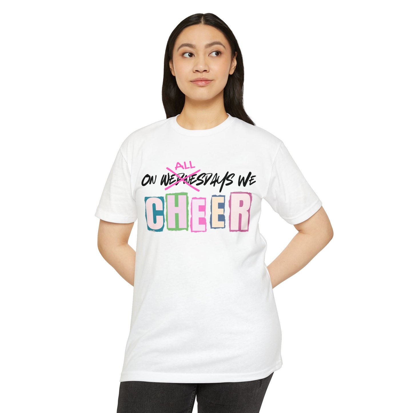 Unisex Jersey T-shirt On all Days We Cheer