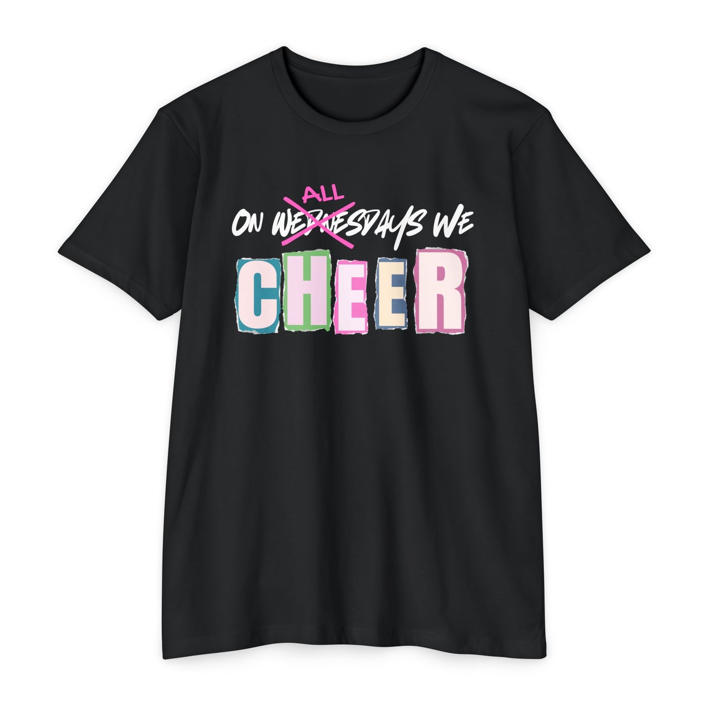 Unisex Jersey T-shirt On all Days We Cheer