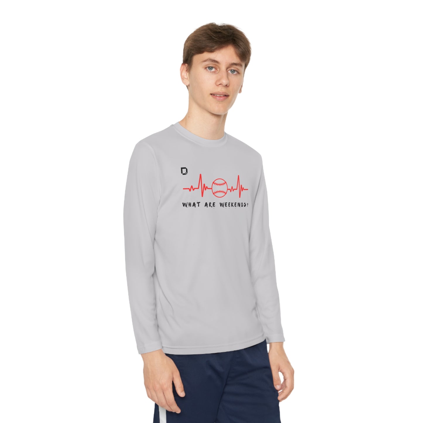 Youth Long Sleeve Soft Polyester What are Weekends Baseball