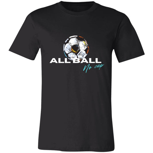 All Ball No Cap Unisex Jersey Short-Sleeve T-Shirt