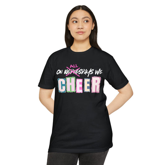 Unisex Jersey T-shirt On all Days We Cheer