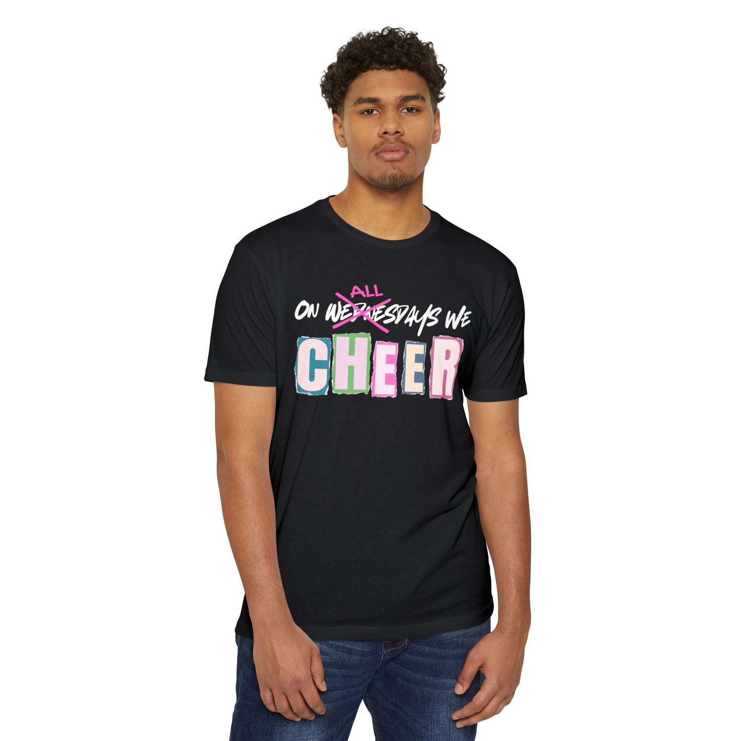 Unisex Jersey T-shirt On all Days We Cheer