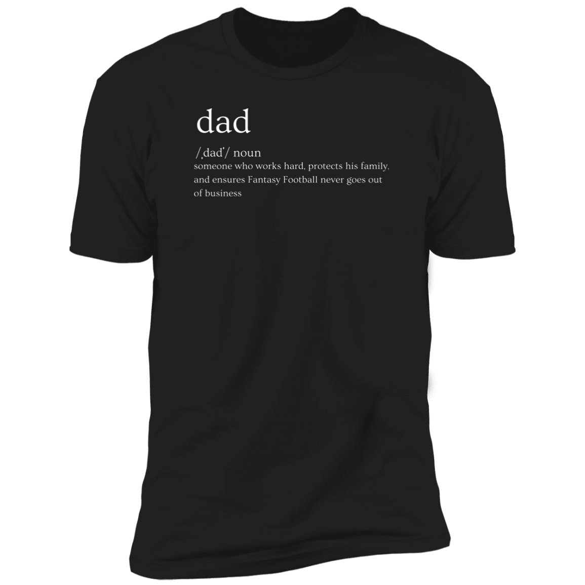 Dad Definition Adult Unisex Premium Short Sleeve Shirt